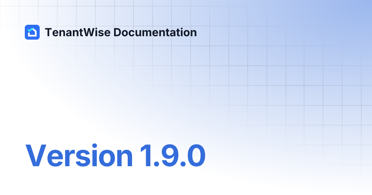 Version 1.9.0 | TenantWise Documentation